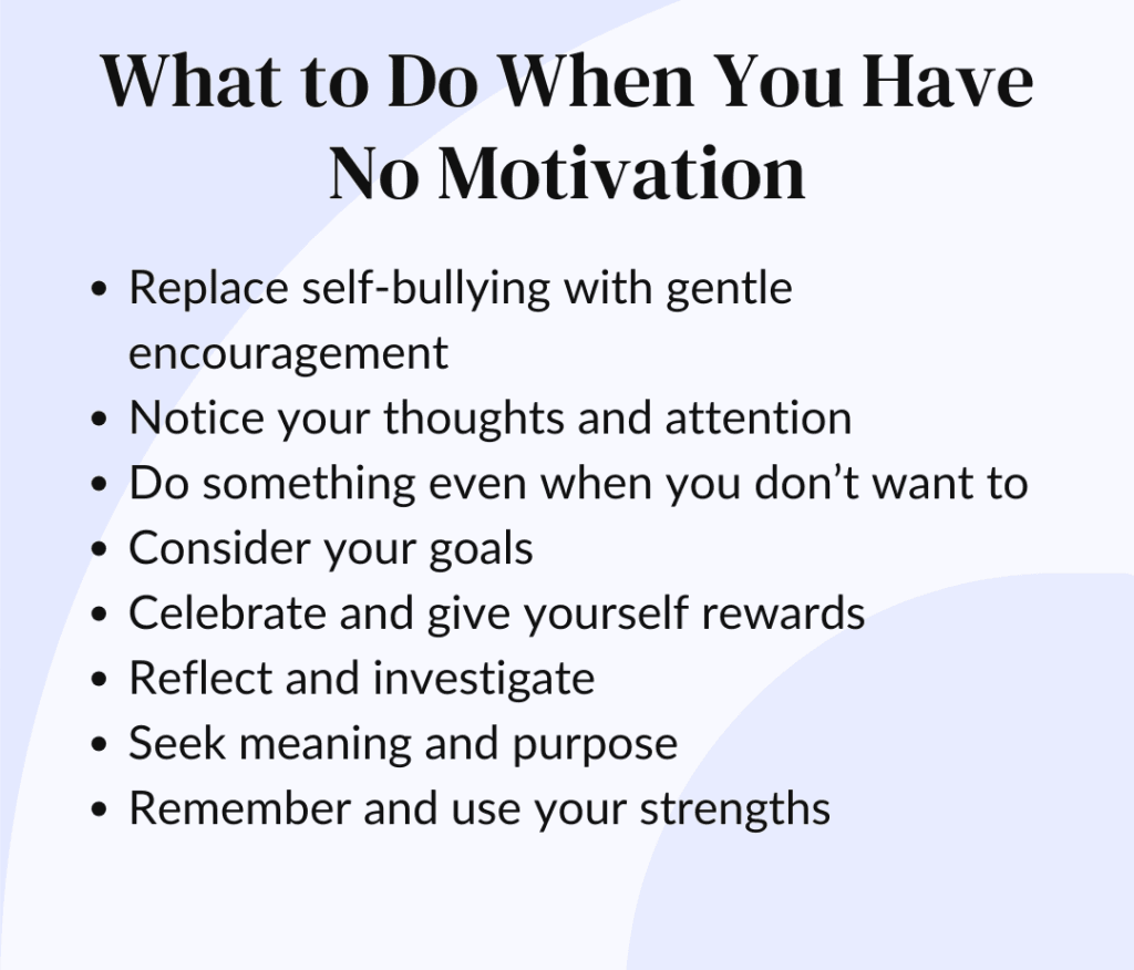 What to  Do When You Have No Motivation